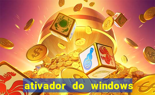 ativador do windows 7 ultimate